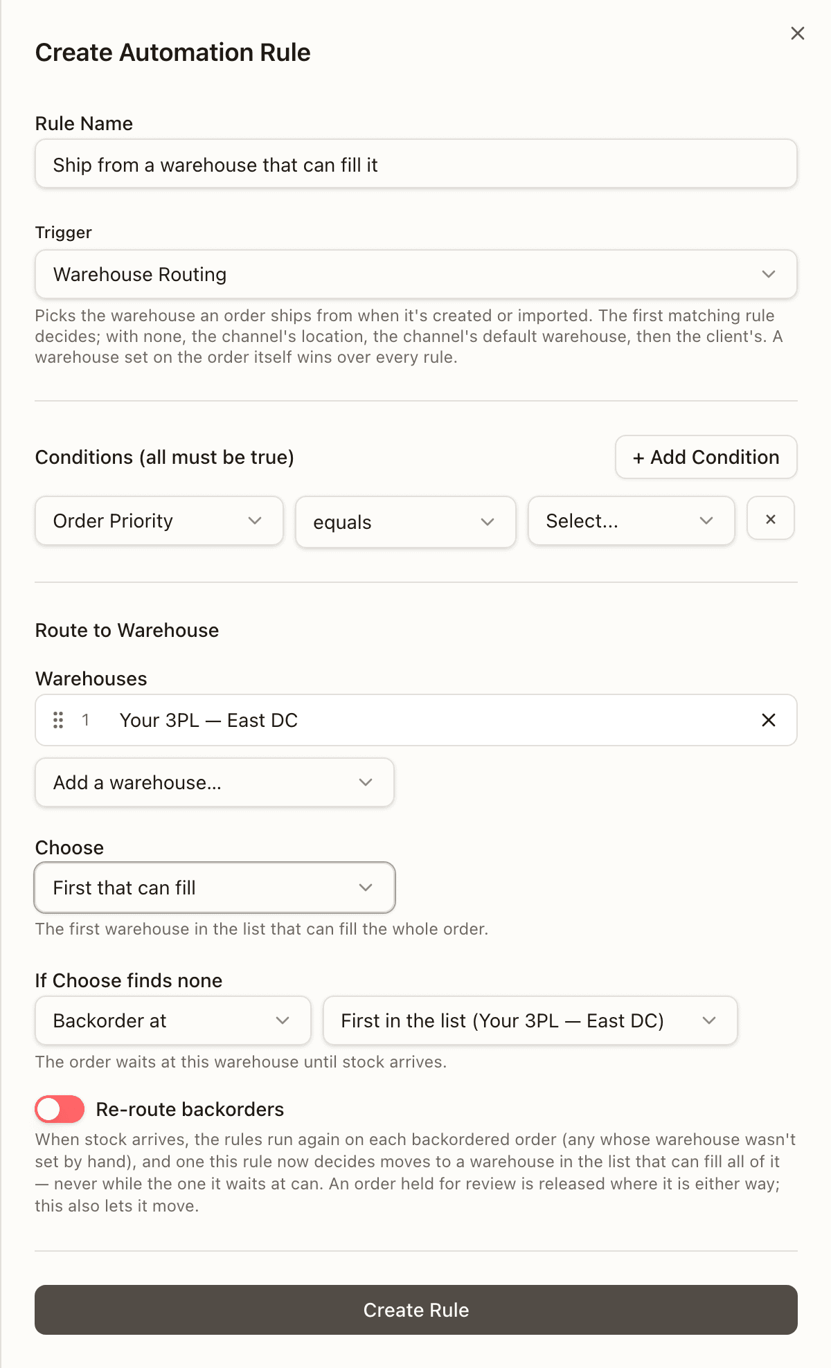 A new Warehouse Routing rule in the builder: the Route to Warehouse section with one warehouse, First that can fill, and Re-route backorders